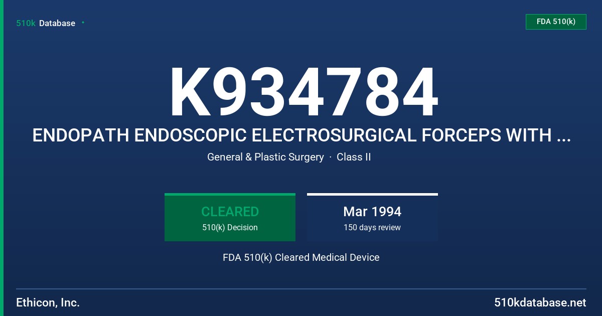 K934784 ENDOPATH ENDOSCOPIC ELECTROSURGICAL FORCEPS WITH CUTTING FEATURE FDA 510(k) Cleared Medical Device