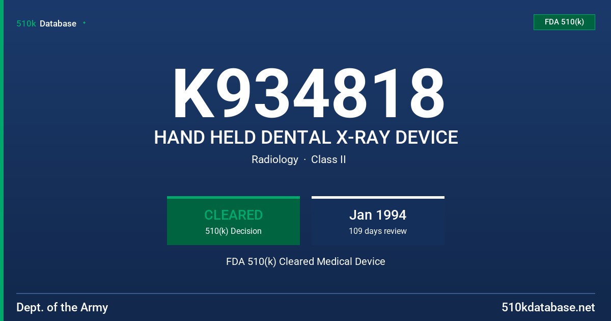 K934818 HAND HELD DENTAL X-RAY DEVICE FDA 510(k) Cleared Medical Device