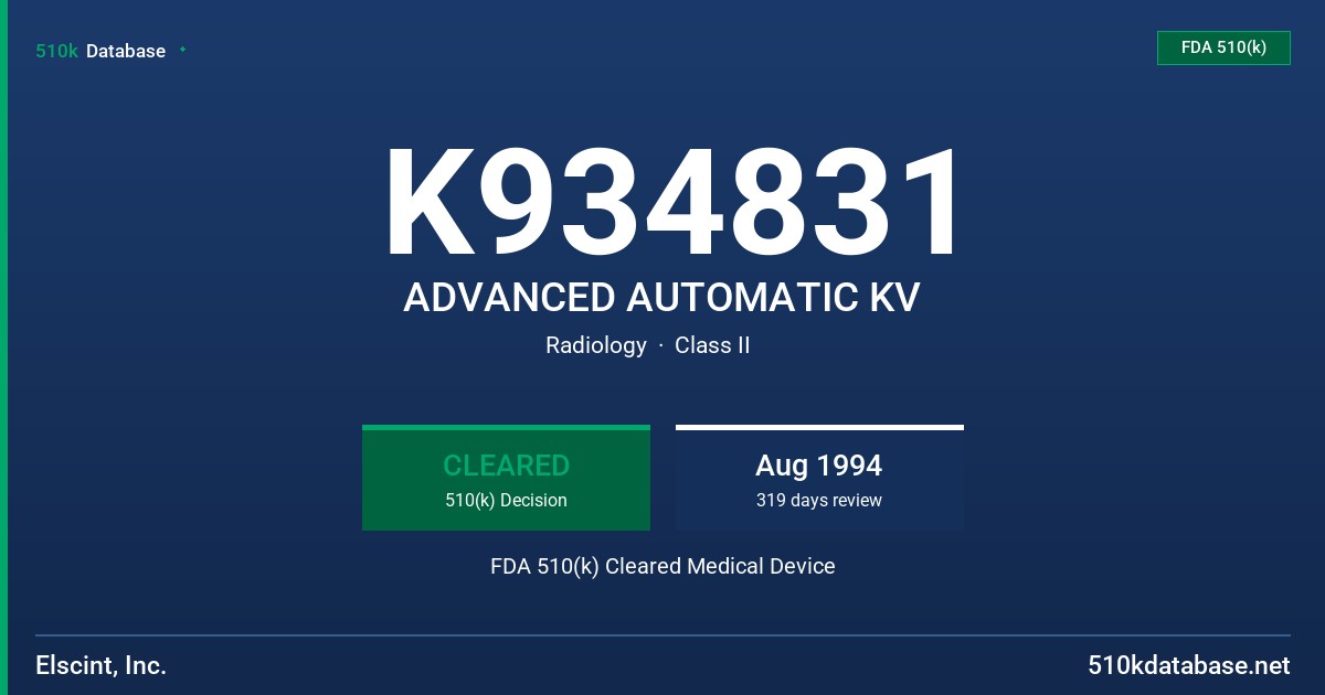 K934831 ADVANCED AUTOMATIC KV FDA 510(k) Cleared Medical Device
