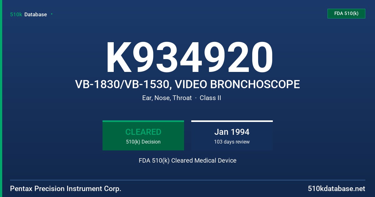 K934920 VB-1830/VB-1530, VIDEO BRONCHOSCOPE FDA 510(k) Cleared Medical Device