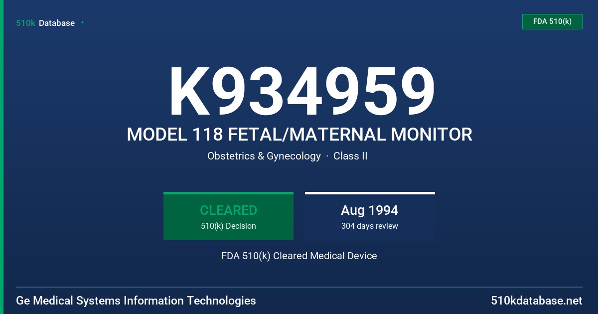 K934959 MODEL 118 FETAL/MATERNAL MONITOR FDA 510(k) Cleared Medical Device