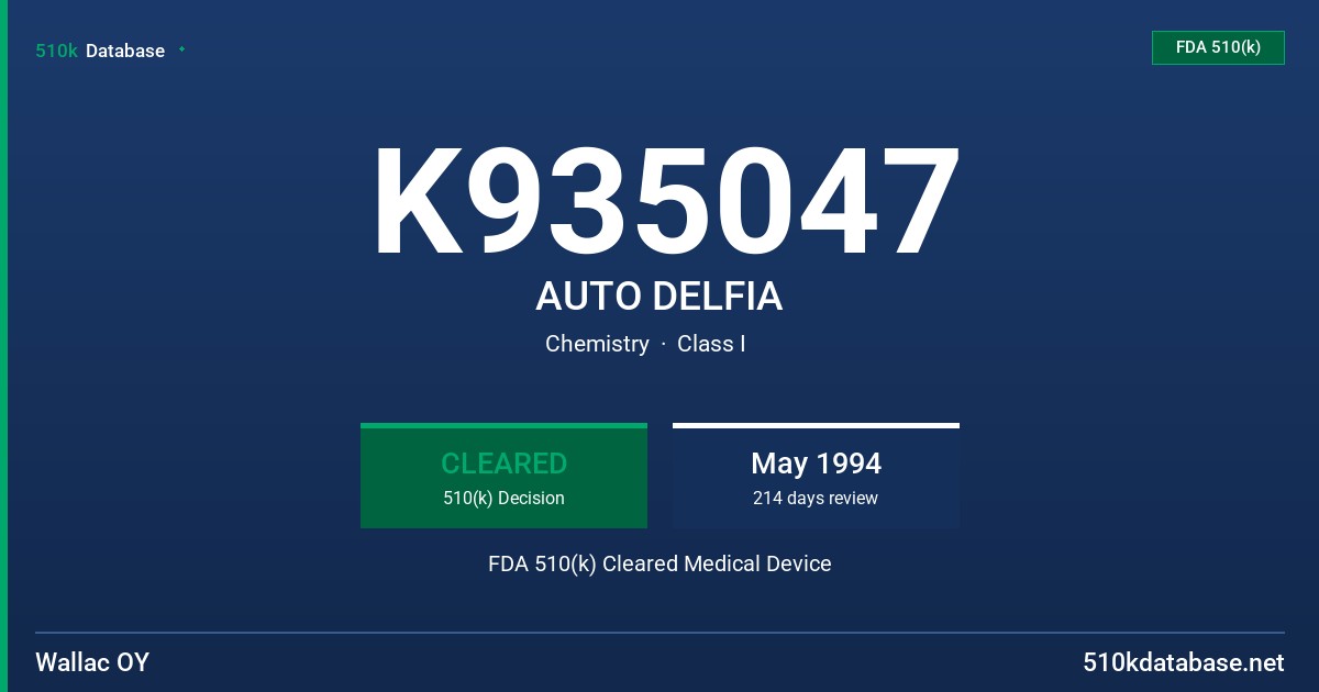 K935047 AUTO DELFIA FDA 510(k) Cleared Medical Device