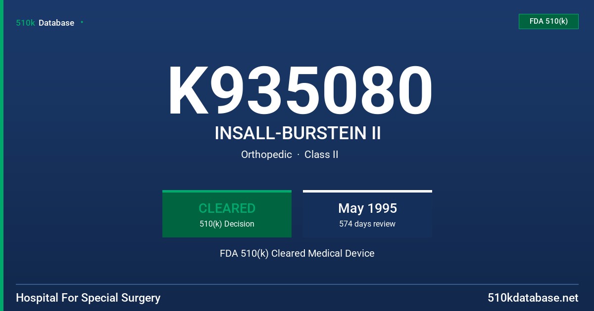 K935080 INSALL-BURSTEIN II FDA 510(k) Cleared Medical Device
