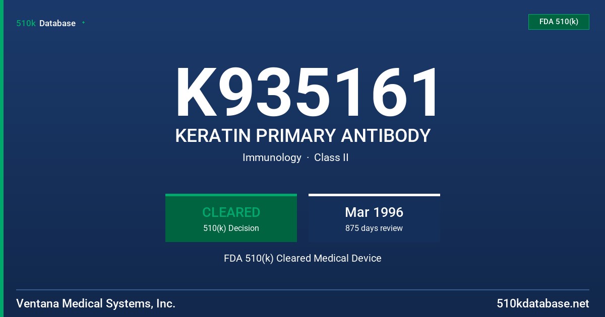 K935161 KERATIN PRIMARY ANTIBODY FDA 510(k) Cleared Medical Device