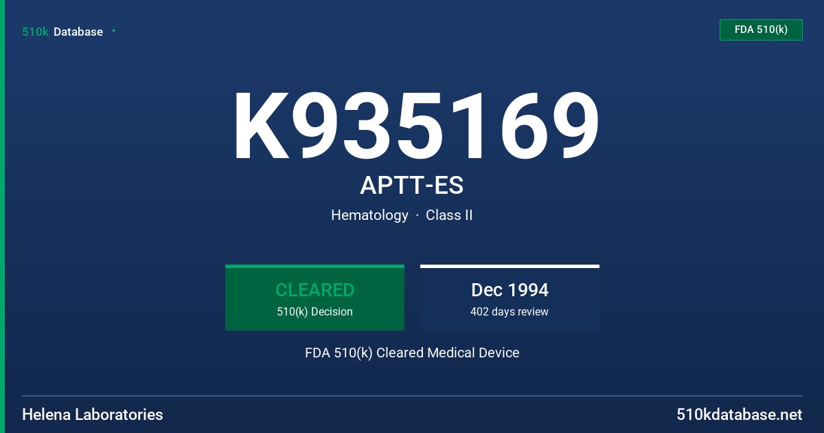 K935169 APTT-ES FDA 510(k) Cleared Medical Device