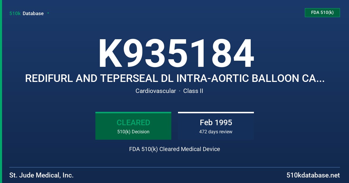 K935184 REDIFURL AND TEPERSEAL DL INTRA-AORTIC BALLOON CATHETERS WITH HYDROMER COATING FDA 510(k) Cleared Medical Device