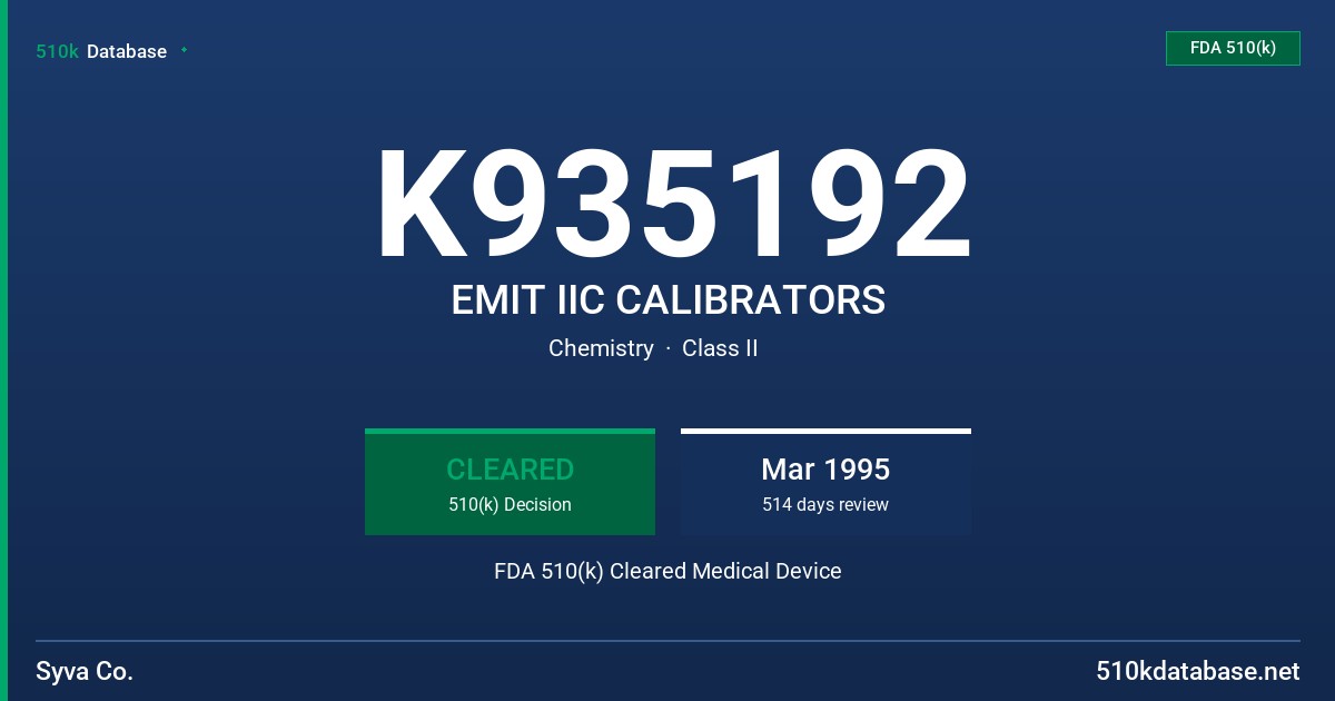 K935192 EMIT IIC CALIBRATORS FDA 510(k) Cleared Medical Device