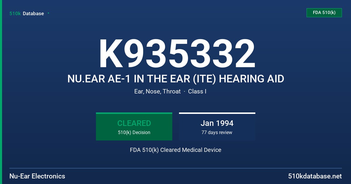 K935332 NU.EAR AE-1 IN THE EAR (ITE) HEARING AID FDA 510(k) Cleared Medical Device