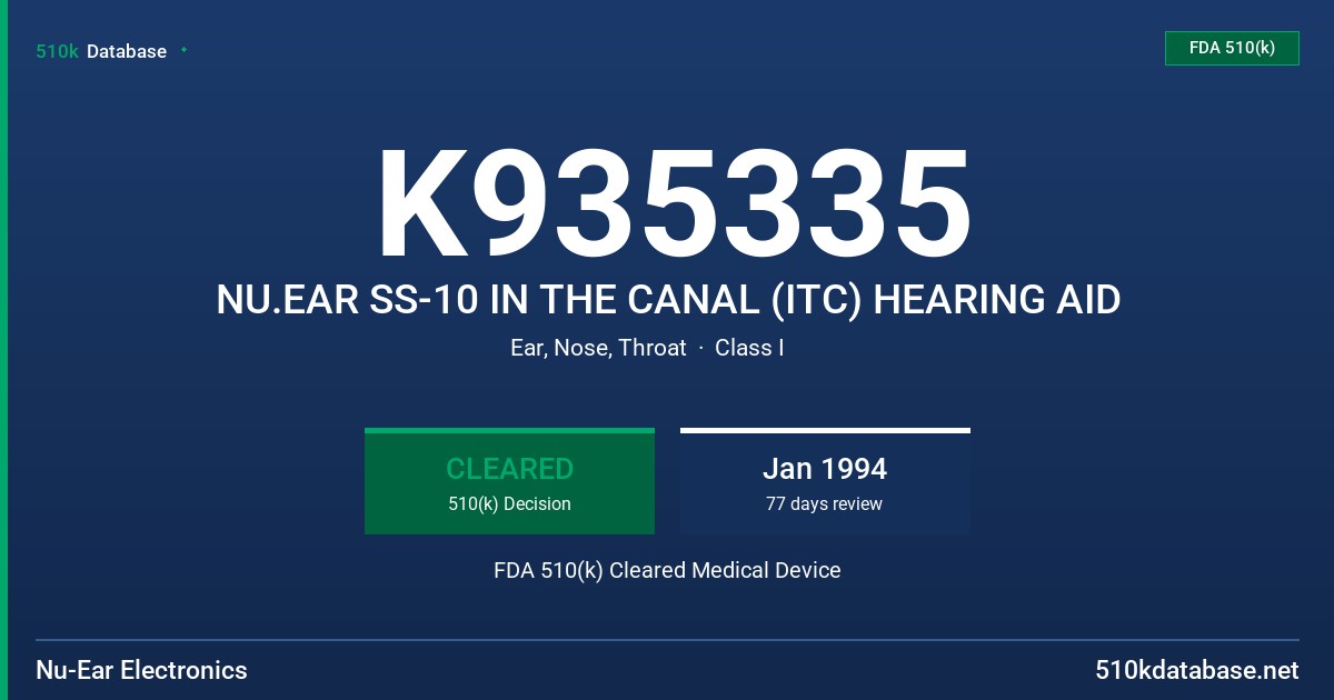K935335 NU.EAR SS-10 IN THE CANAL (ITC) HEARING AID FDA 510(k) Cleared Medical Device