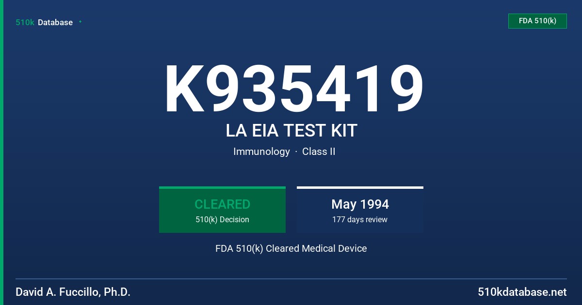 K935419 LA EIA TEST KIT FDA 510(k) Cleared Medical Device