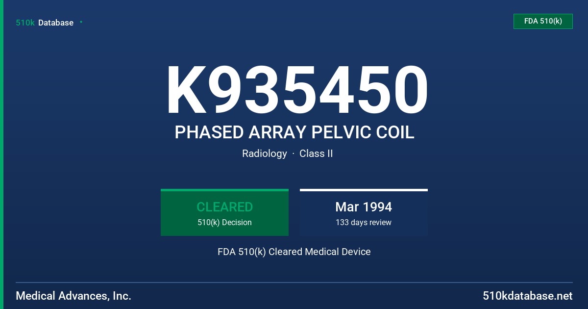 K935450 PHASED ARRAY PELVIC COIL FDA 510(k) Cleared Medical Device