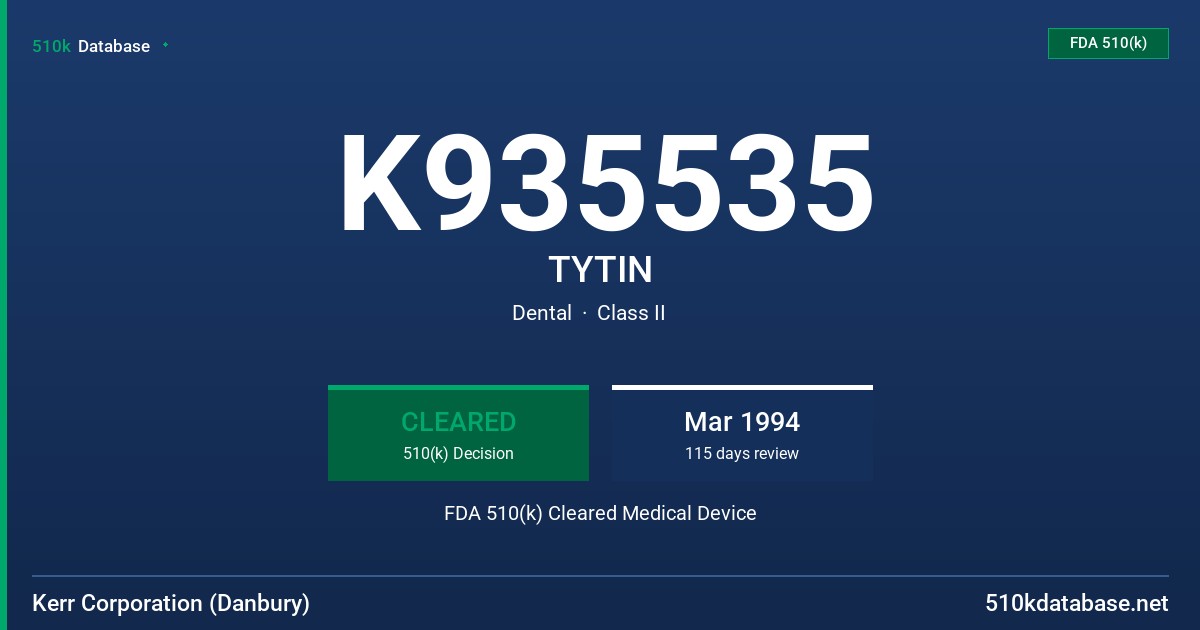 K935535 TYTIN FDA 510(k) Cleared Medical Device