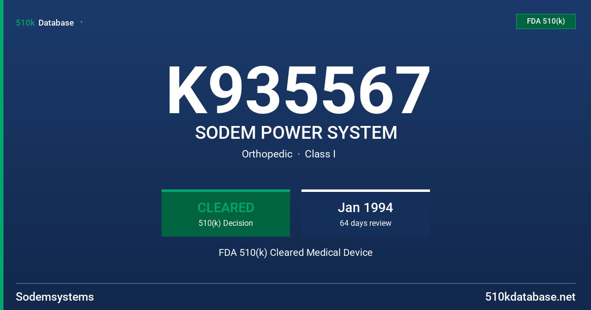 K935567 SODEM POWER SYSTEM FDA 510(k) Cleared Medical Device