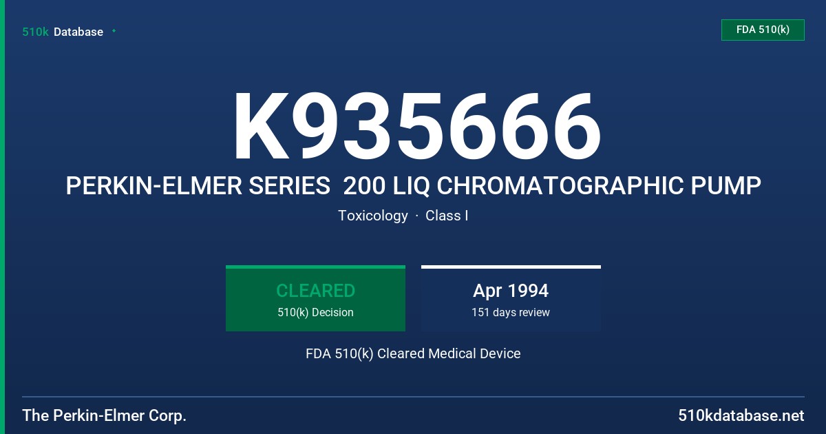 K935666 PERKIN-ELMER SERIES  200 LIQ CHROMATOGRAPHIC PUMP FDA 510(k) Cleared Medical Device