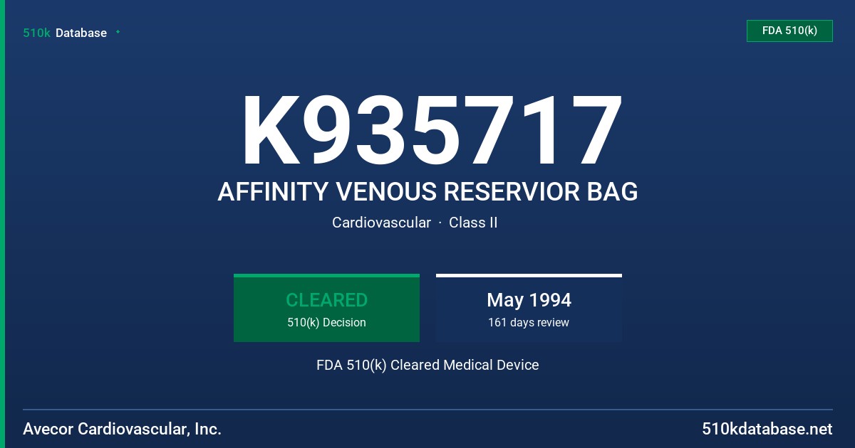 K935717 AFFINITY VENOUS RESERVIOR BAG FDA 510(k) Cleared Medical Device
