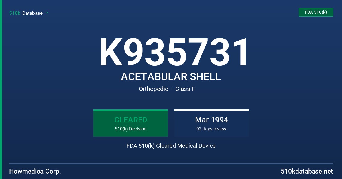 K935731 ACETABULAR SHELL FDA 510(k) Cleared Medical Device