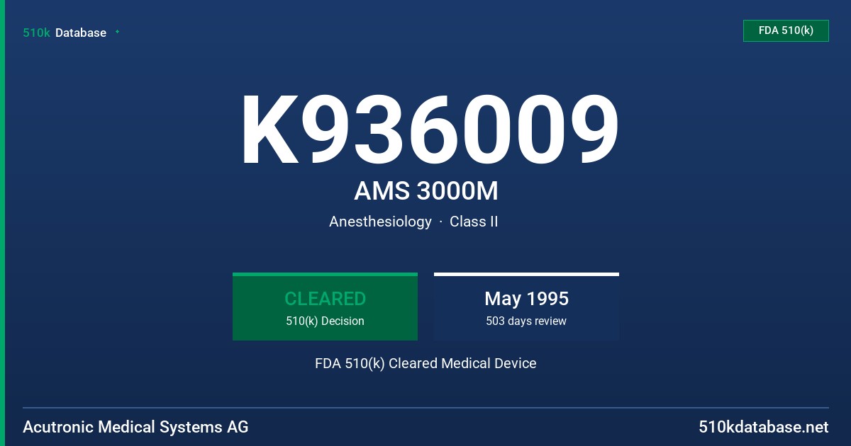 K936009 AMS 3000M FDA 510(k) Cleared Medical Device