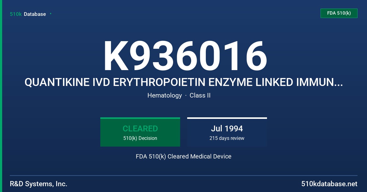 K936016 QUANTIKINE IVD ERYTHROPOIETIN ENZYME LINKED IMMUNOSORBENT ASSAY (ELISA) FDA 510(k) Cleared Medical Device