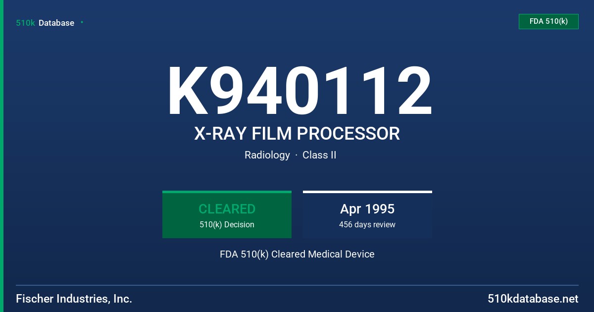 K940112 X-RAY FILM PROCESSOR FDA 510(k) Cleared Medical Device
