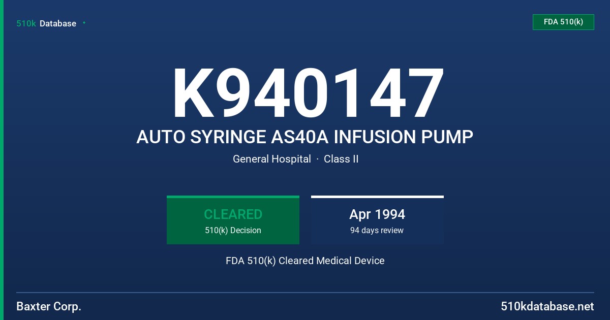 K940147 AUTO SYRINGE AS40A INFUSION PUMP FDA 510(k) Cleared Medical Device