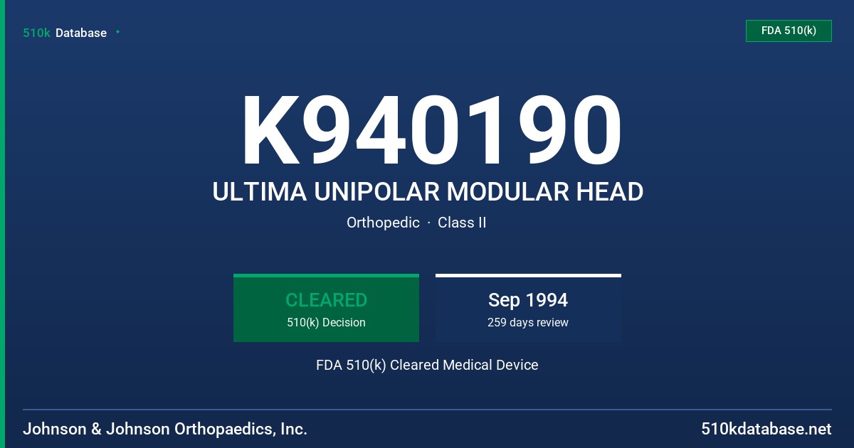 K940190 ULTIMA UNIPOLAR MODULAR HEAD FDA 510(k) Cleared Medical Device