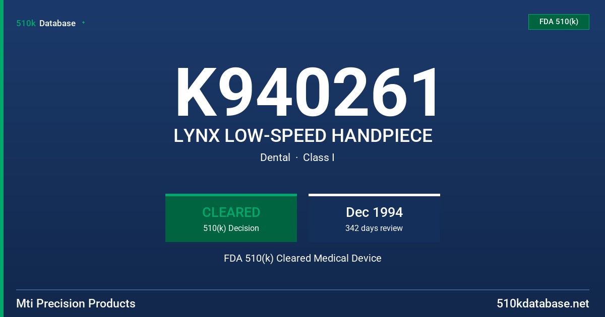 K940261 LYNX LOW-SPEED HANDPIECE FDA 510(k) Cleared Medical Device