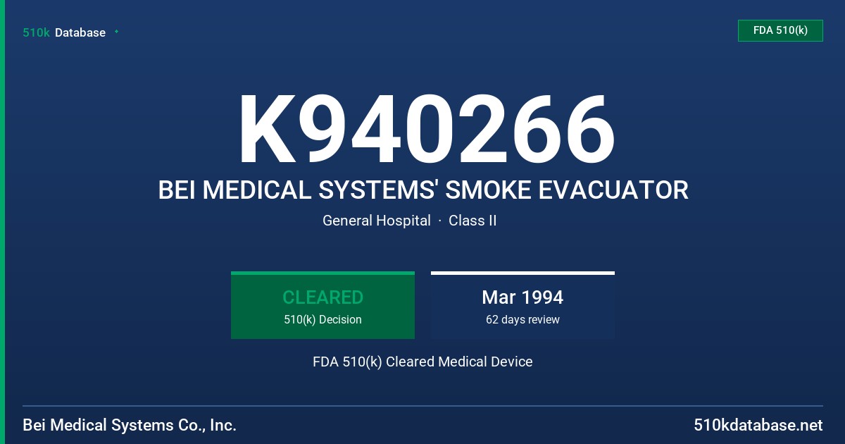 K940266 BEI MEDICAL SYSTEMS' SMOKE EVACUATOR FDA 510(k) Cleared Medical Device