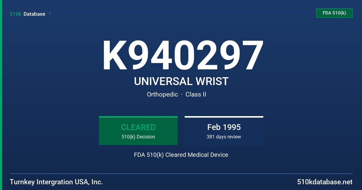 K940297 UNIVERSAL WRIST FDA 510(k) Cleared Medical Device