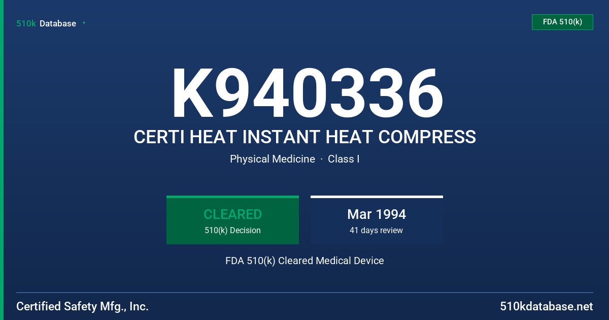 K940336 CERTI HEAT INSTANT HEAT COMPRESS FDA 510(k) Cleared Medical Device