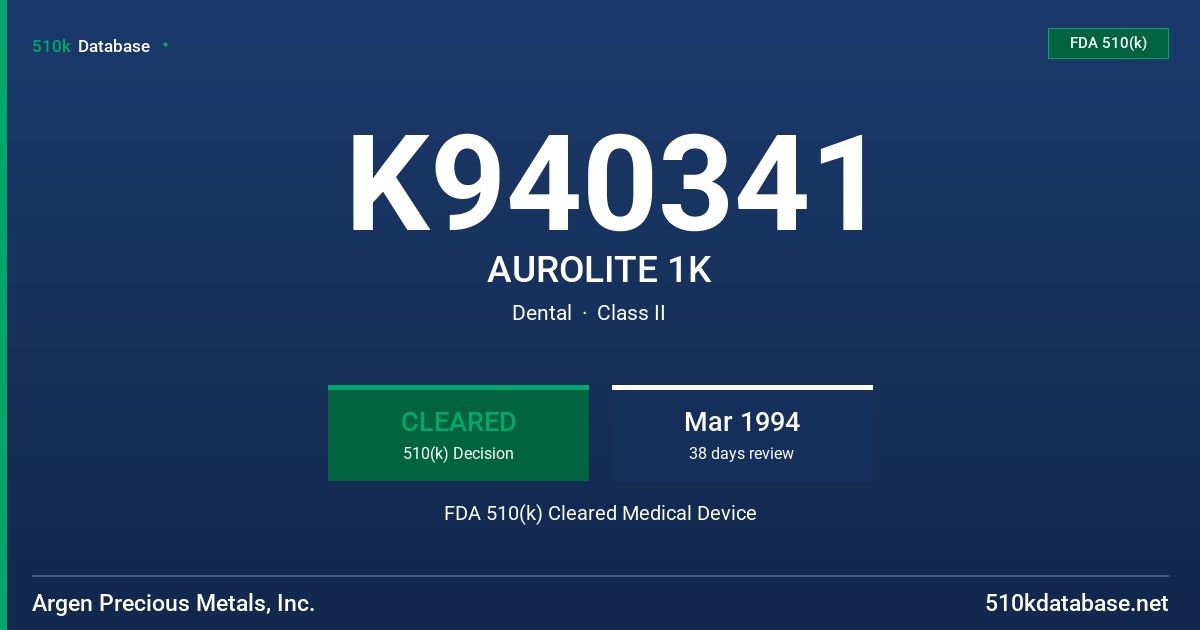 K940341 AUROLITE 1K FDA 510(k) Cleared Medical Device