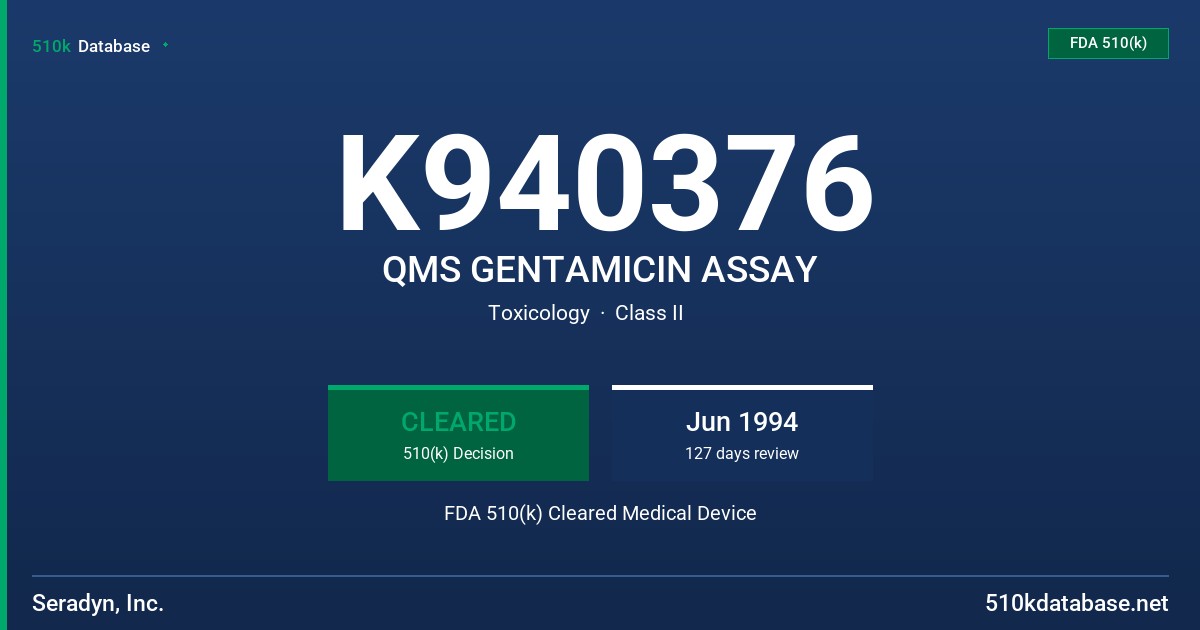 K940376 QMS GENTAMICIN ASSAY FDA 510(k) Cleared Medical Device