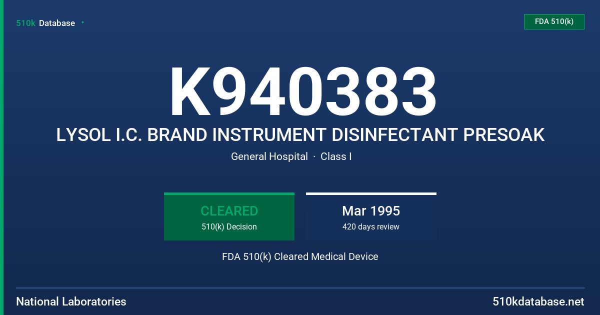 K940383 LYSOL I.C. BRAND INSTRUMENT DISINFECTANT PRESOAK FDA 510(k) Cleared Medical Device
