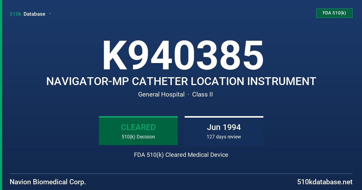 K940385 NAVIGATOR-MP CATHETER LOCATION INSTRUMENT FDA 510(k) Cleared Medical Device