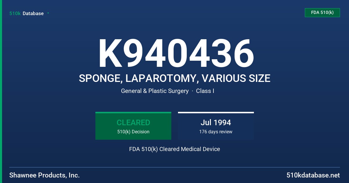 K940436 SPONGE, LAPAROTOMY, VARIOUS SIZE FDA 510(k) Cleared Medical Device