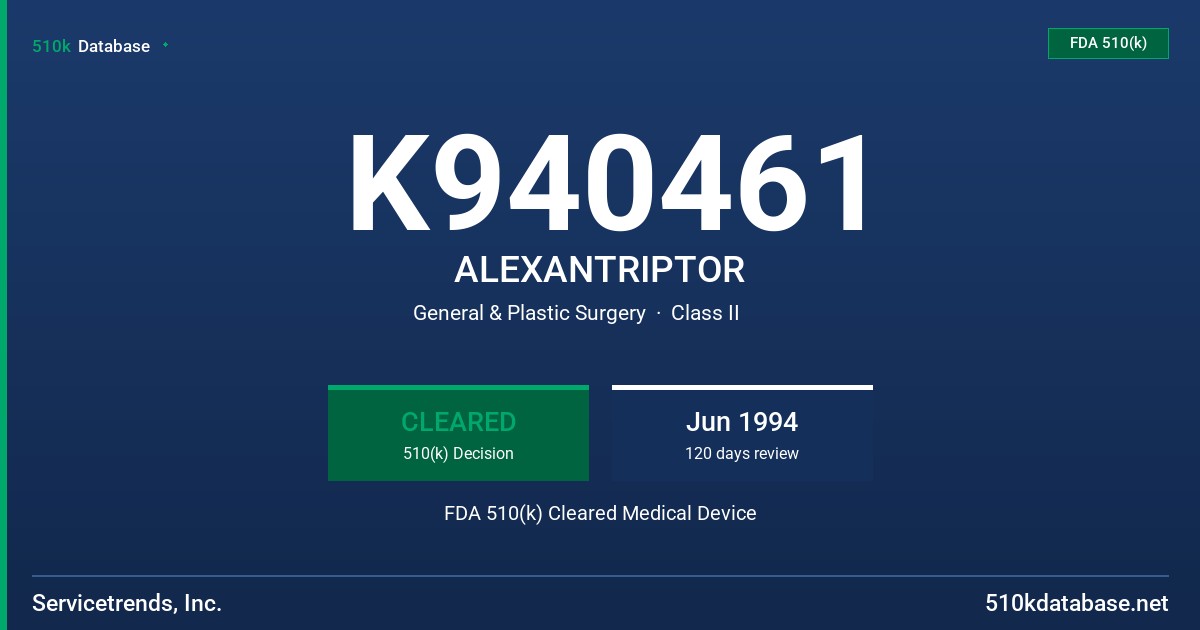 K940461 ALEXANTRIPTOR FDA 510(k) Cleared Medical Device