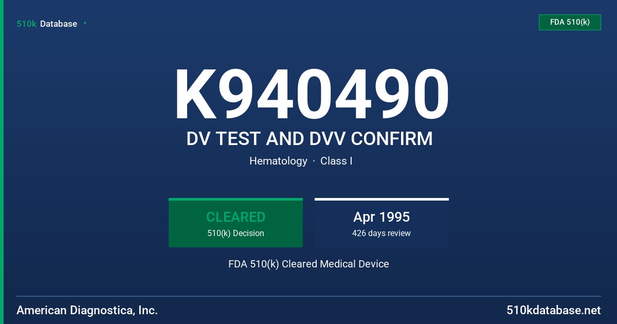 K940490 DV TEST AND DVV CONFIRM FDA 510(k) Cleared Medical Device