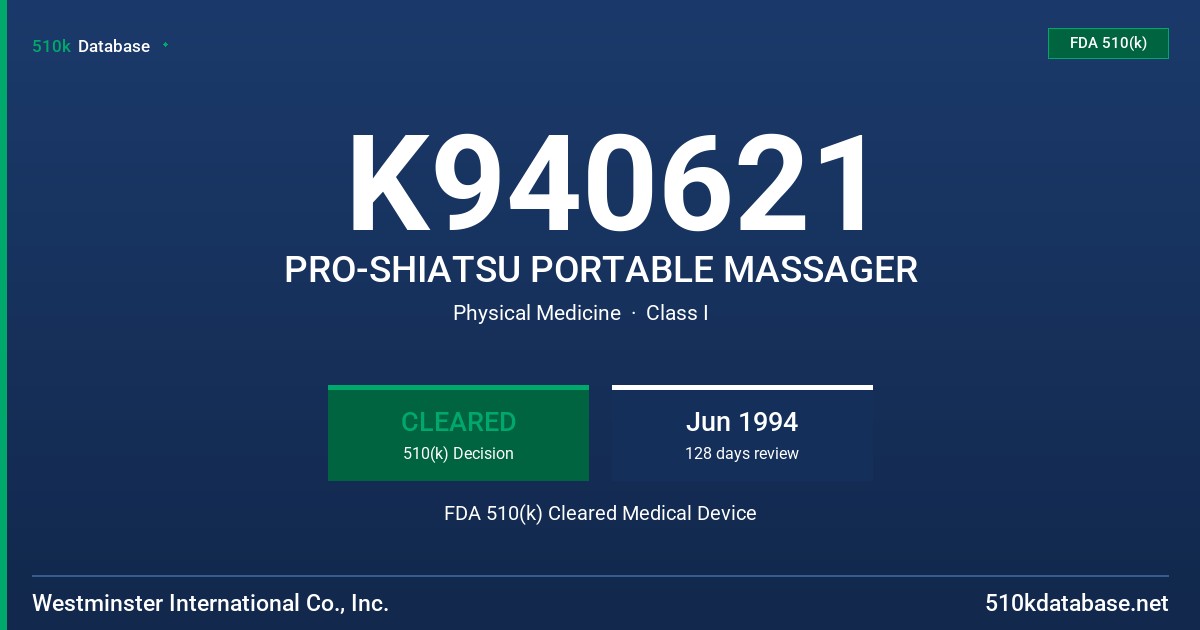 K940621 PRO-SHIATSU PORTABLE MASSAGER FDA 510(k) Cleared Medical Device