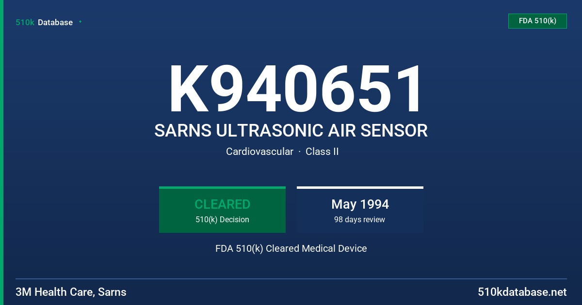 K940651 SARNS ULTRASONIC AIR SENSOR FDA 510(k) Cleared Medical Device