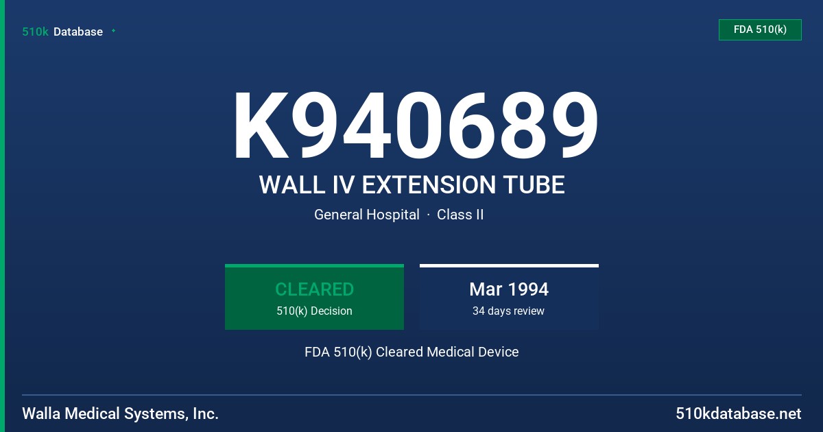 K940689 WALL IV EXTENSION TUBE FDA 510(k) Cleared Medical Device