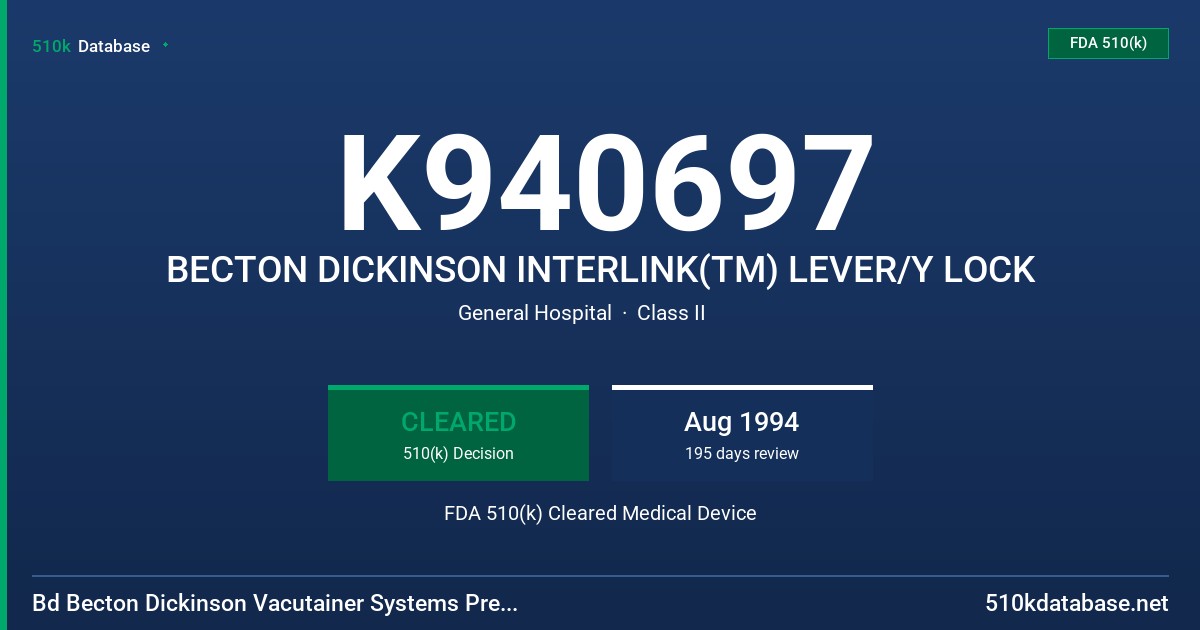 K940697 BECTON DICKINSON INTERLINK(TM) LEVER/Y LOCK FDA 510(k) Cleared Medical Device