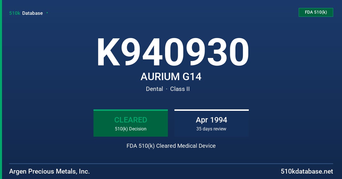 K940930 AURIUM G14 FDA 510(k) Cleared Medical Device