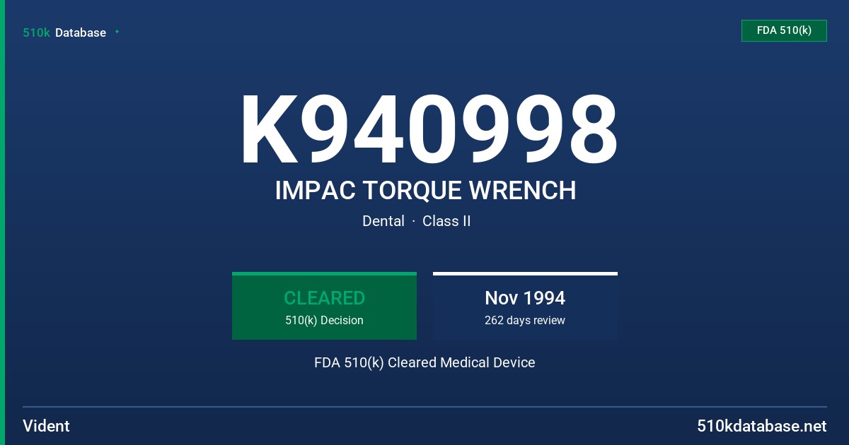 K940998 IMPAC TORQUE WRENCH FDA 510(k) Cleared Medical Device