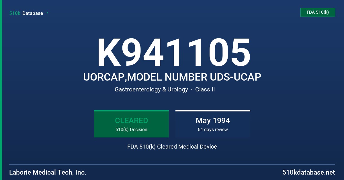 K941105 UORCAP,MODEL NUMBER UDS-UCAP FDA 510(k) Cleared Medical Device