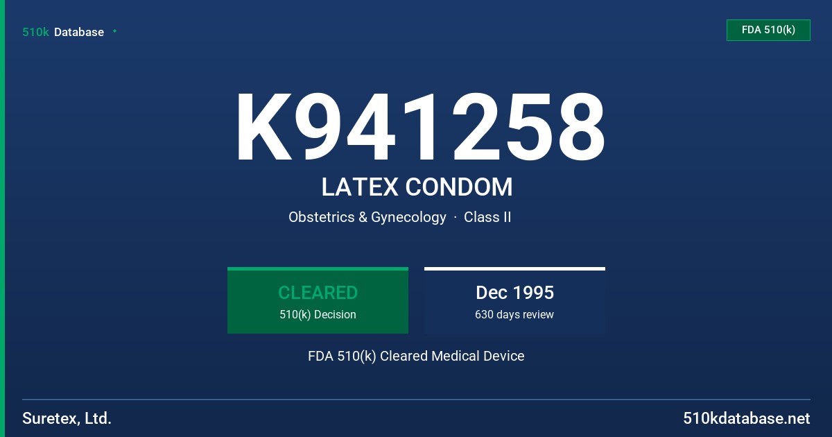 K941258 LATEX CONDOM FDA 510(k) Cleared Medical Device