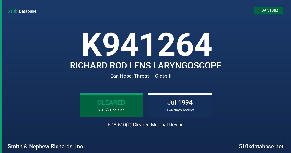 K941264 RICHARD ROD LENS LARYNGOSCOPE FDA 510(k) Cleared Medical Device