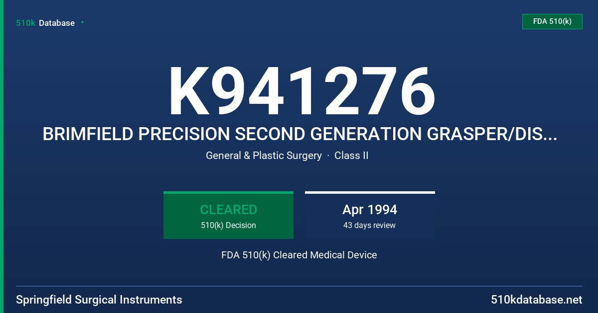 K941276 BRIMFIELD PRECISION SECOND GENERATION GRASPER/DISSECTOR FDA 510(k) Cleared Medical Device