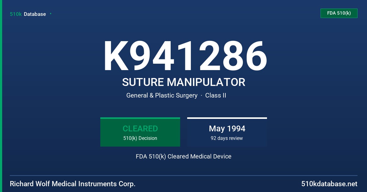 K941286 SUTURE MANIPULATOR FDA 510(k) Cleared Medical Device