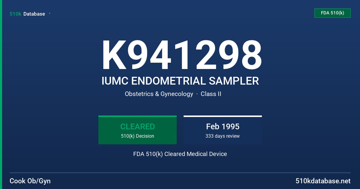 K941298 IUMC ENDOMETRIAL SAMPLER FDA 510(k) Cleared Medical Device