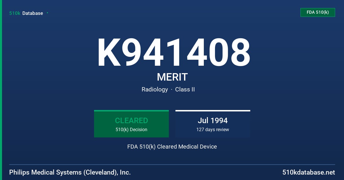 K941408 MERIT FDA 510(k) Cleared Medical Device