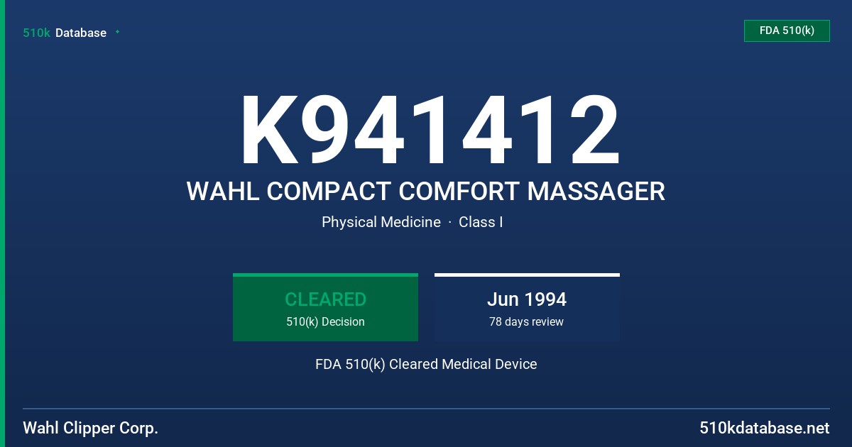 K941412 WAHL COMPACT COMFORT MASSAGER FDA 510(k) Cleared Medical Device